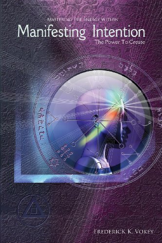 9781439264294: Manifesting Intentions: Mastering the Energy Within: Volume 3