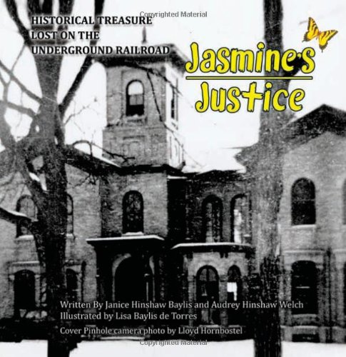Beispielbild fr JASMINE'S JUSTICE. Historical Treasure Lost on the Underground Railroad zum Verkauf von Cornerstone Books