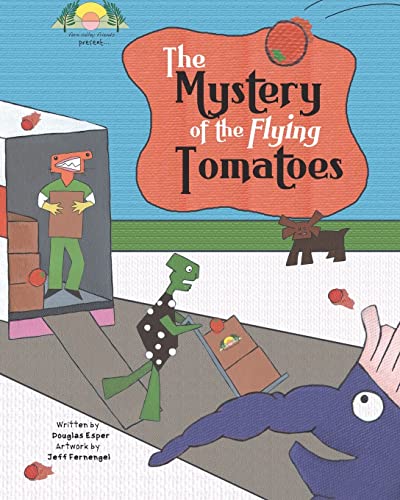 Beispielbild fr The Mystery Of The Flying Tomatoes: The Fern Valley Friends Present. zum Verkauf von California Books