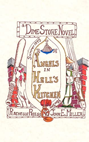 Stock image for Angels in Hell's Kitchen: A Dime Store Novel for sale by Lucky's Textbooks