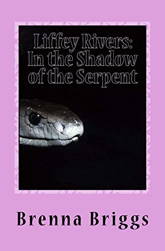 Stock image for Liffey Rivers: In the Shadow of the Serpent (Liffey Rivers Irish Dancer Mysteries) for sale by SecondSale