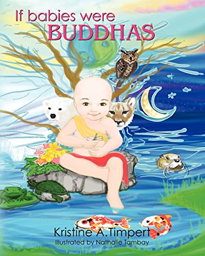 Stock image for If Babies Were Buddhas for sale by Your Online Bookstore