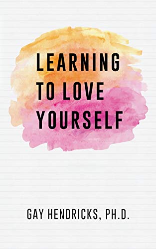 Beispielbild fr Learning to Love Yourself zum Verkauf von medimops