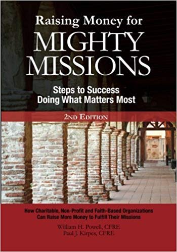 Stock image for Raising Money for Mighty Missions: Steps to Success Doing What Matters Most for sale by HPB-Red