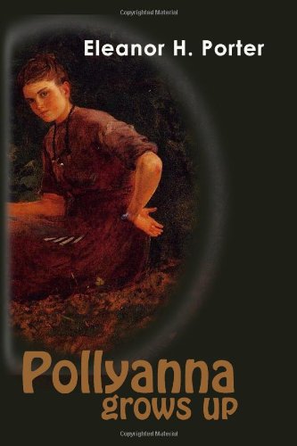 9781439297513: Pollyanna Grows Up