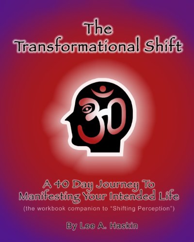 9781439297728: The Transformational Shift: A 40 Day Journey to Manifesting Your Intended Life