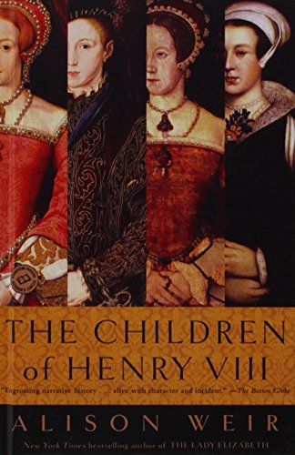 The Children of Henry VIII (9781439502136) by Alison Weir