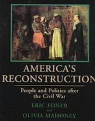 America's Reconstruction: People and Politics After the Civil War (9781439502273) by Eric Foner