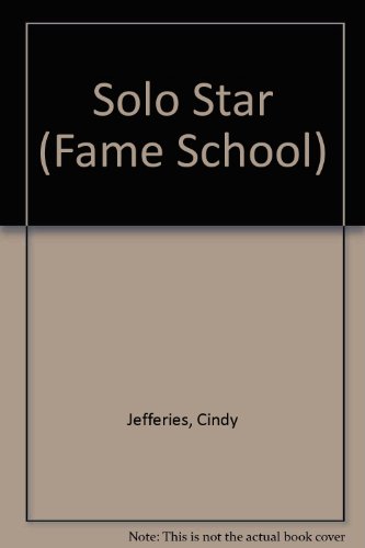 9781439502785: Solo Star (Fame School)