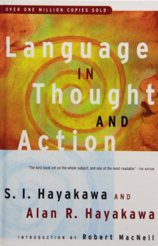Language in Thought and Action (9781439502990) by S.I. Hayakawa