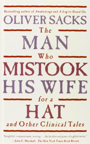 The Man Who Mistook His Wife for a Hat: And Other Clinical Tales (9781439503058) by Oliver W. Sacks