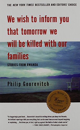 Imagen de archivo de We Wish to Inform You That Tomorrow We Will Be Killed With Our Families: Stories from Rwanda a la venta por Irish Booksellers