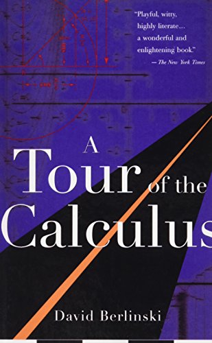 9781439505731: A Tour of the Calculus