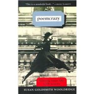 Imagen de archivo de Poemcrazy: Freeing Your Life With Words a la venta por Valley Books