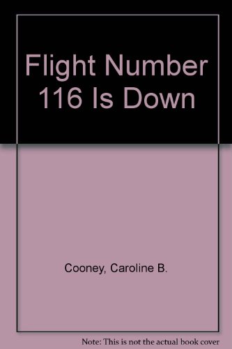Beispielbild fr Flight Number 116 Is Down zum Verkauf von WeSavings LLC