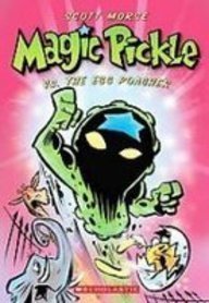 Magic Pickle Vs. the Egg Poacher (9781439506219) by Scott Morse