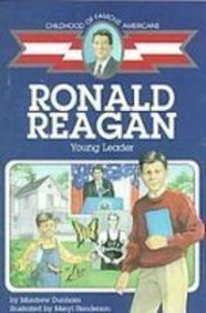 Stock image for Ronald Reagan: Young Leader (Childhood of Famous Americans) for sale by Irish Booksellers