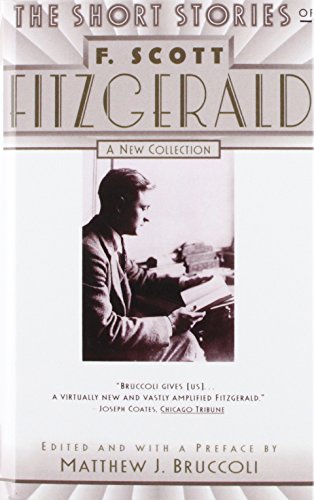 The Short Stories of F. Scott Fitzgerald: A New Collection (9781439507117) by F. Scott Fitzgerald
