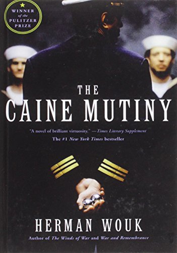 The Caine Mutiny: A Novel of World War II (9781439507377) by Herman Wouk