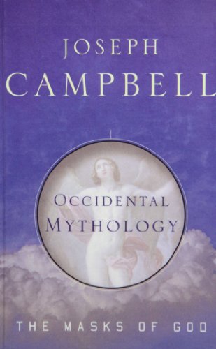 The Masks of God: Occidental Mythology (9781439508923) by Joseph Campbell