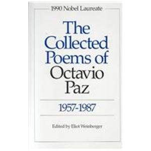 The Collected Poems of Octavio Paz, 19571987: Bilingual Edition (9781439509975) by Octavio Paz