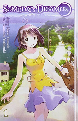 Someday's Dreamers 1 (Someday's Dreamers (Graphic Novels)) (9781439511626) by Norie Yamada; Hope Donovan