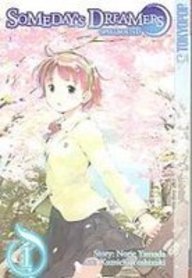 Someday's Dreamers 1: Spellbound (9781439511633) by Kumichi Yoshizuki