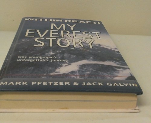 Imagen de archivo de Within Reach: My Everest Story a la venta por Lot O'Books