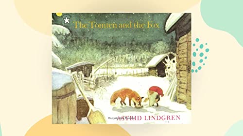 The Tomten and the Fox (9781439511879) by Astrid Lindgren; Karlerik Forsslund