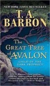 Stock image for The Great Tree of Avalon: Child of the Dark Prophecy for sale by ThriftBooks-Dallas