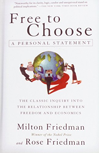 Beispielbild fr Free to Choose: A Personal Statement zum Verkauf von Better World Books