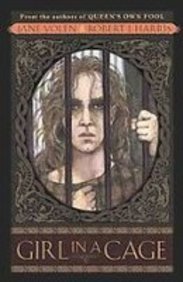 Girl in a Cage (9781439516133) by Jane Yolen; Robert J. Harris