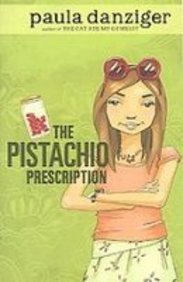 The Pistachio Prescription (9781439516614) by Paula Danziger