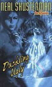 Duckling Ugly (Dark Fusion) (9781439516621) by Neal Shusterman