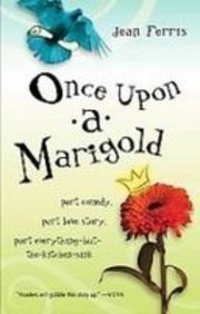 Stock image for Once upon a Marigold for sale by -OnTimeBooks-