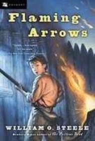 Flaming Arrows (9781439517321) by William O. Steele