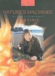 9781439518120: Nature's Machines: The Story of Biomechanist Mimi Koehl (Women's Adventures in Science)