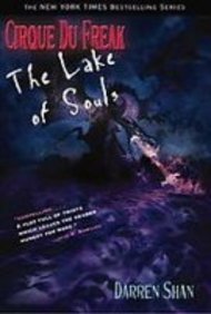 Stock image for The Lake of Souls (Cirque Du Freak: the Saga of Darren Shan) for sale by Irish Booksellers