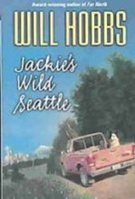 Jackie's Wild Seattle (9781439519127) by Will Hobbs