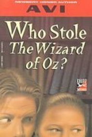 Who Stole the Wizard of Oz? (Avi) (9781439519332) by Unknown Author