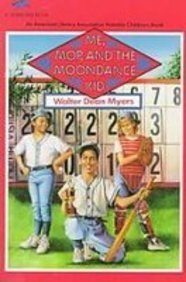 Me, Mop, and the Moondance Kid (9781439521441) by Walter Dean Myers