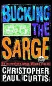 Bucking the Sarge (Readers Circle) (9781439521601) by Christopher Paul Curtis