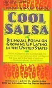 Stock image for Cool Salsa: Bilingual Poems on Growing Up Latino in the United States for sale by Better World Books