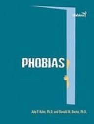 Phobias (Life Balance) (9781439524084) by Kahn, Ada P.; Doctor, Ronald M.