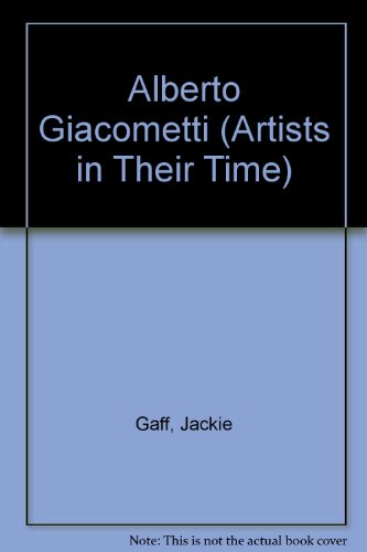 Alberto Giacometti (Artists in Their Time) (9781439524848) by Christian Klemm