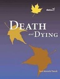 Death and Dying (Life Balance) (9781439525265) by Peacock, Carol Antoinette