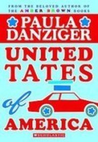 United Tates of America: A Novel With Scrapbook Art (9781439527054) by Paula Danziger