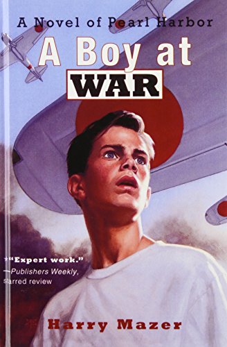 Beispielbild fr A Boy at War: A Novel of Pearl Harbor zum Verkauf von Better World Books