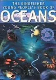 Stock image for The Kingfisher Young People's Book of Oceans for sale by Discover Books
