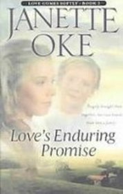 Love's Enduring Promise (Love Comes Softly Series #2) (9781439531006) by Janette Oke